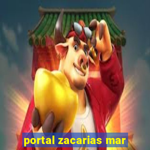 portal zacarias mar